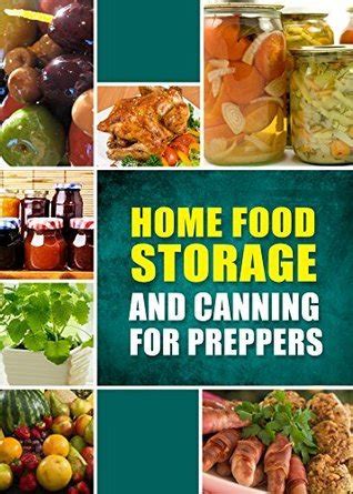Home food storage and canning for preppers a comprehensive guide. - Handbook of green chemistry green catalysis.
