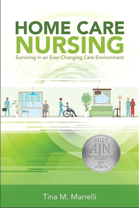 Read Home Care Nursing Surviving In An Everchanging Care Environment By T M Marrelli