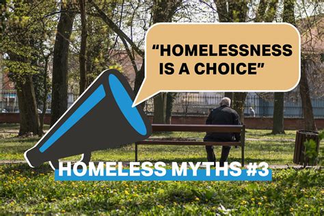 Homelessness Myth #14: They Choose to Be Homeless