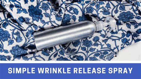 Homemade Wrinkle Release Spray - YouTube