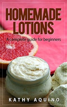 Homemade lotions a complete guide for beginners homemade body care 2. - Yanmar 3jh2 series marine dieselmotor service reparaturanleitung download.