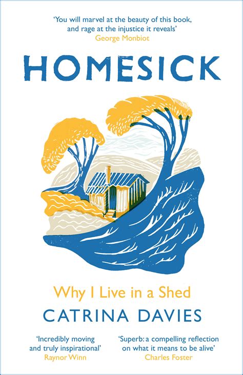 Download Homesick Why I Live In A Shed By Catrina Davies