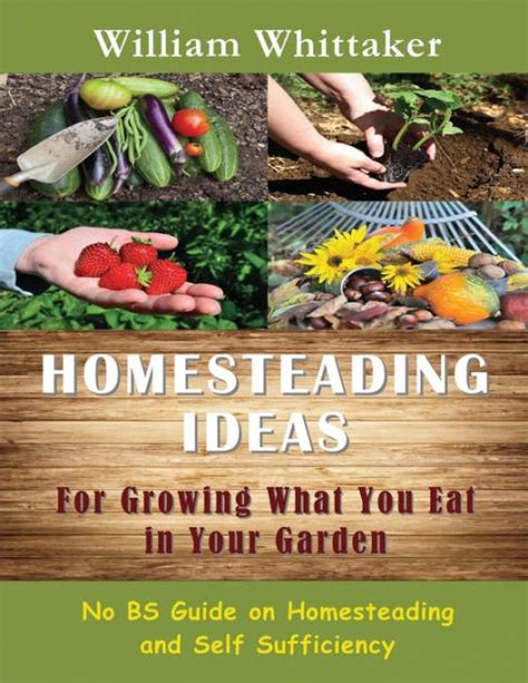Homesteading ideas for growing what you eat in your garden no bs guide on homesteading and self sufficiency. - Calculus varberg purcell rigdon solutions manual.