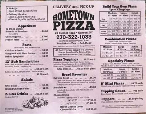 Hometown pizza hanson ky. 11:00 AM - 9:00 PM. Contact: (270) 322-1033. Cuisines: American North American. Hometown Restaurant (Pizza, Fish & More) in Hanson, KY, is a sought-after American restaurant, boasting an average rating of 4 stars. Here’s what diners have to say about Hometown Restaurant (Pizza, Fish & More). 