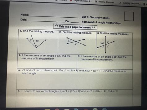 Homework 6 angle relationships. Homework Checklist. Study Checklist. Unit 1: Geometry Basics. ... Geo 1.09 - Polygons and Angle Relationships. Lesson 1.10 - Inductive & Deductive Reasoning. 
