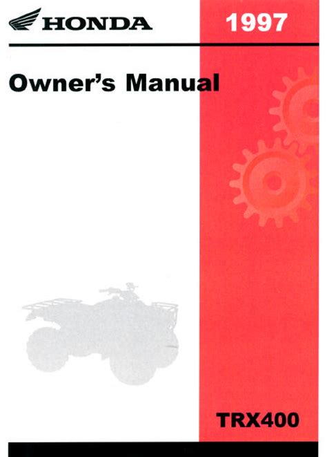 Honda 1997 trx400 trx 400 fw foreman original owners manual. - Guidelines for mechanical integrity systems download.