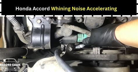 Honda accord whining noise when accelerating. Workshop manual. Step 1: Ruling out engine noise. If the car doesn’t make the noise when it is not in gear, chances are it isn’t an engine noise. Race the engine gently with the car in Neutral and listen carefully for any signs of the offensive noise that are associated with the engine speed. With a few exceptions, a noise that occurs when ... 