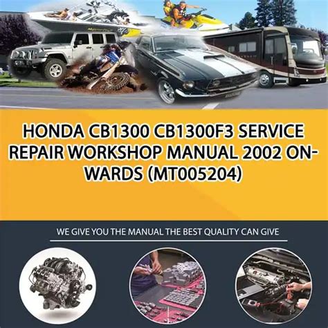 Honda cb1300 cb1300f3 service repair manual 2002 onwards. - Nissan 200sx sx14 silvia sr20det manuel d'atelier.