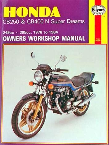 Honda cb250 and cb400n superdreams owners workshop manual motorcycle manuals. - Shapiro solution manual multinational financial management chapter7.