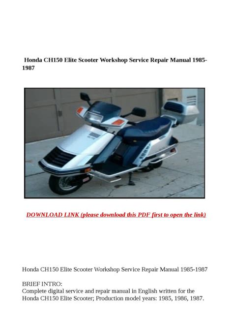 Honda ch150 elite 150 service repair manual download 1986 1988. - Craftsman 185 hp intek plus manual.