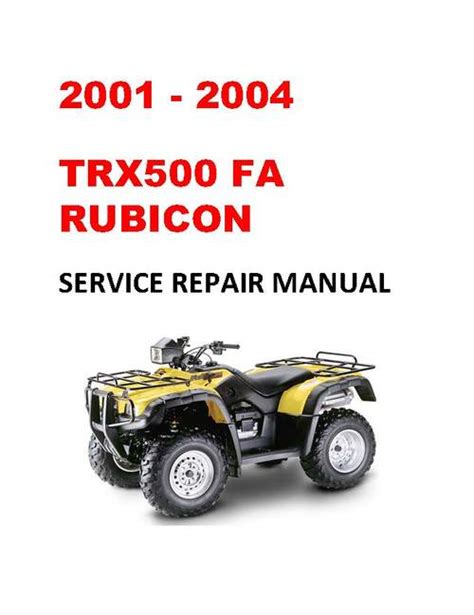 Honda foreman rubicon 500 service manual repair 2001 2004 trx500fa. - Cannon caress 2000 gas fire manual.