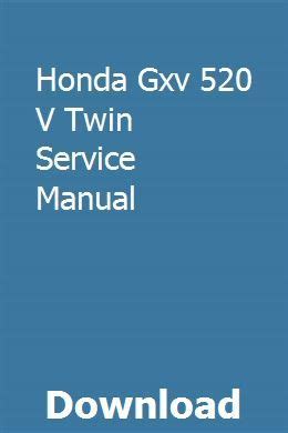 Honda gxv 520 v twin service manual. - Test 3 liberty phsc 210 study guide.
