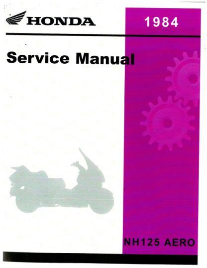 Honda nh125 aero 125 full service repair manual 1984. - Http testbanksolutionsmanuals blogspot com 2011 10.