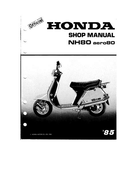 Honda nh80 aero 80 full service repair manual 1985. - Aanhoudende zorg van jos van kemenade.