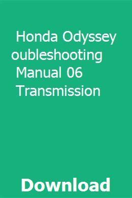 Honda odyssey troubleshooting manual 06 transmission. - Myers psychology study guide answers 14.