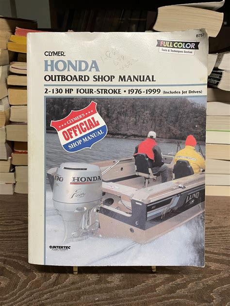 Honda outboard shop manual 2 130 hp four stroke 76 05 clymer marine repair. - 2004 trailblazer service and repair manual.