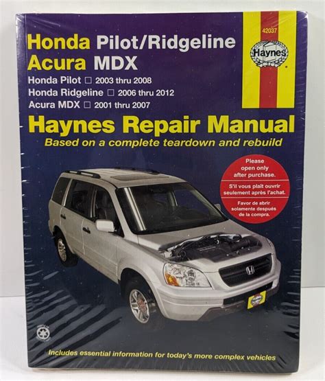 Honda pilot acura mdx honda pilot 2003 thru 2007 acura mdx 2001 thru 2007 haynes repair manual. - Nursing care planning guides for mental health.