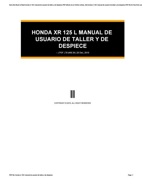 Honda xr 125 l manual de usuario de taller y de despiece. - Poesie per vivere e non vivere..