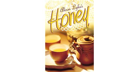 Full Download Honey By Alison Lyke