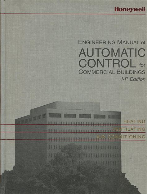 Honeywell engineering manual of automatic control for commercial buildings heating ventilating and air conditioning. - Arte a mirandola al tempo dei pico.
