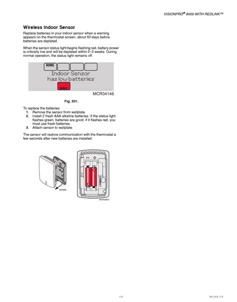 Honeywell th3110d1008 installation manual. Thermostat mounting. 1. Align the 4 tabs on the wallplate with corresponding slots on the back of the thermostat. 2. Push gently until the thermostat snaps in place. 3. Push excess wire back into the wall opening. 4. Plug wall opening with nonflammable insulation. 