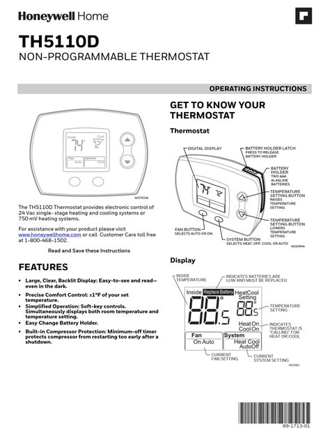  Table 1. TH5110D Thermostat description. • Battery only. • Common wire only. • Common wire with battery backup. • Gas, oil or electric heat with air conditioning. • Warm air, hot water, high efficiency furnaces, heat pumps, steam. and gravity. • Heat only— includes power to open and power to close zone valves. . 