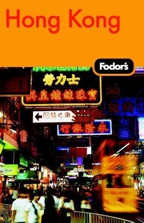 Read Hong Kong By Fodors Travel Publications Inc
