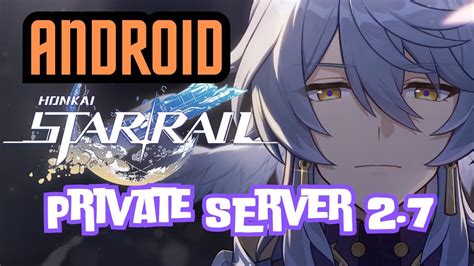 Honkai star rail private server android. 7 (Android) for Private Server Genshin Impact 6. ...