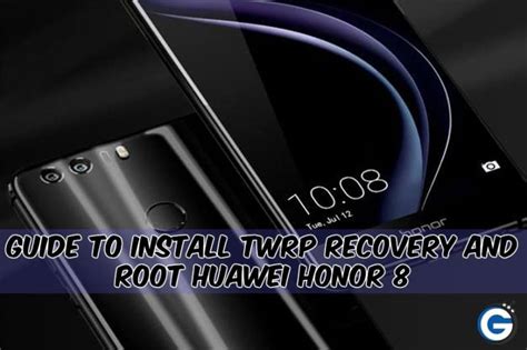 Honor 8 TWRP : Huawei