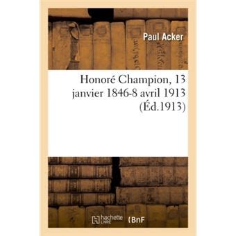 Honoré champion, 13 janvier 1846 8 avril 1913. - Club car fairway villager owners manual.