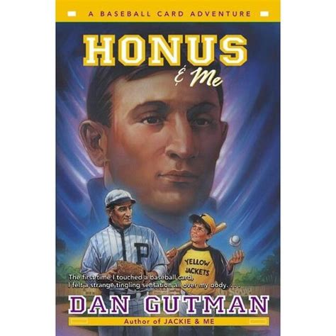 Read Online Honus  Me A Baseball Card Adventure 1 By Dan Gutman