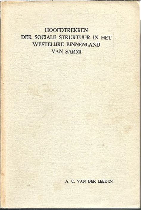 Hoofdtrekken der sociale struktuur in het westelijke binnenland van sarmi. - Festschrift; 100 jahre erste wiener spiegelglas-versicherungs-gesellschaft a.g., 1867-1967..