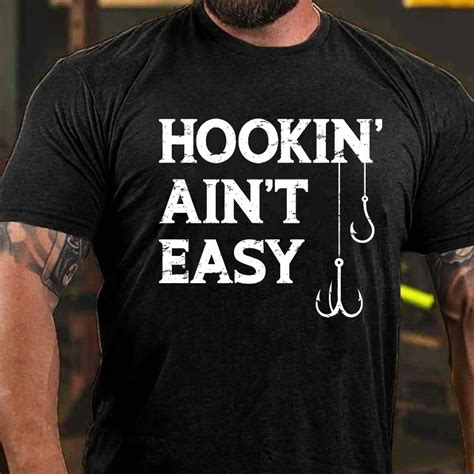 Hookin Aint Easy Fishing T-Shirt - amazon.com