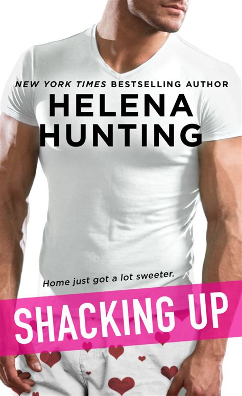 Read Online Hooking Up Shacking Up 2 By Helena Hunting
