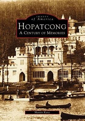 Full Download Hopatcong A Century Of Memories Images Of America New Jersey By Martin Kane