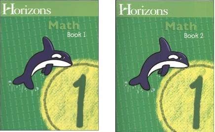 Horizons Math 1 SET of 2 Student Workbooks 1-1 and 1-2