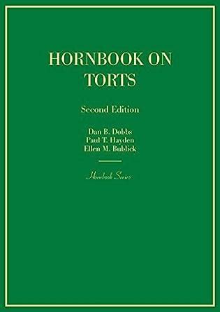 Read Online Hornbook On Torts Hornbooks By Dan B Dobbs