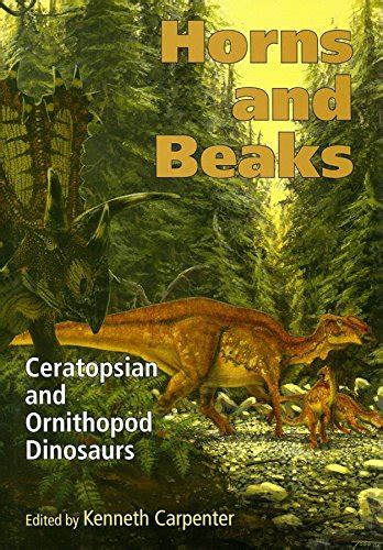 Read Horns And Beaks Ceratopsian And Ornithopod Dinosaurs By Kenneth Carpenter
