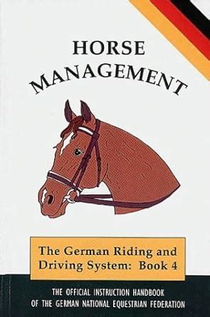 Horse management the official handbook of the german national equestrian federation complete riding and driving system. - Floramarillo de barrancones y otros relatos llaneros.