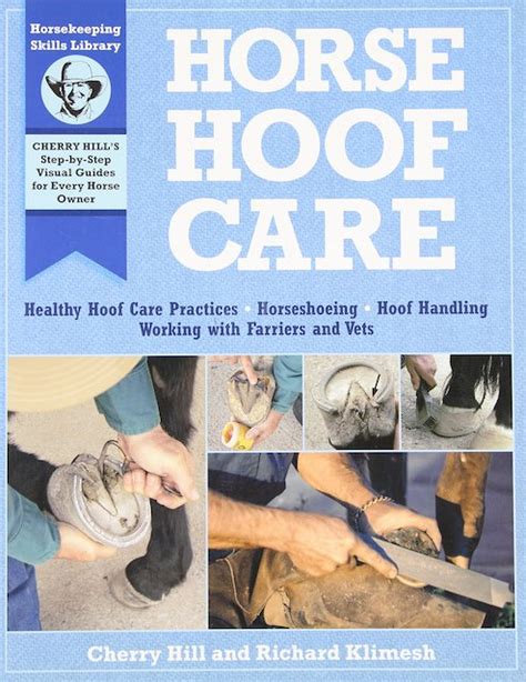 Read Online Horse Hoof Care By Cherry Hill