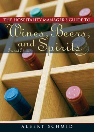 Hospitality manager s guide to wines beers and spirits 2nd. - Die laryngoskopie und die laryngoskopische chirurgie.