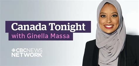 Host Ginella Massa departs CBC’s ‘Canada Tonight’ weeknight news program