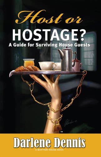 Host or hostage a guide for surviving house guests a guide for surviving house guests. - Patient care technician exam study guide.