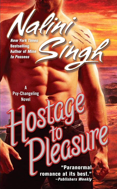 Read Online Hostage To Pleasure Psychangeling 5 By Nalini Singh