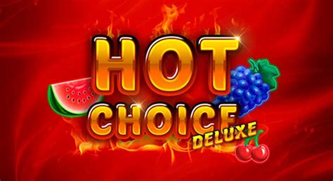 Hot Choice Deluxe slot 