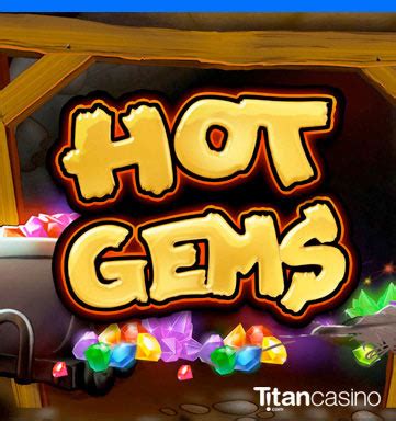 titan casino hot gems