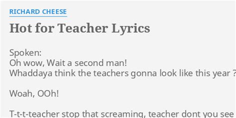 Hot for teacher lyrics. Things To Know About Hot for teacher lyrics. 