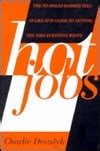 Hot jobs the no holds barred tell it like it is guide to getting the jobs everyone wants. - General aviation pilot s guide preflight planning weather self briefings.