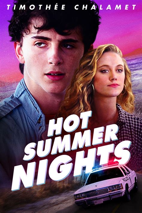 Hot summer nights. Hot Summer Nights: Directed by Elijah Bynum. With Timothée Chalamet, Maika Monroe, Alex Roe, Emory Cohen. In 1991, a sheltered teenage boy comes of age during a wild summer he spends on Cape Cod getting rich from selling pot to gangsters, falling in love for the first time, partying and eventually realizing that he … 