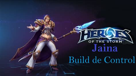HotS Jaina Build de Control YouTube